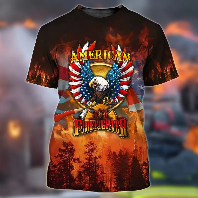 3D All Over Print American Firefighter, Forest Fire Extinguishing Shirt, Idea Gift for Firefighter