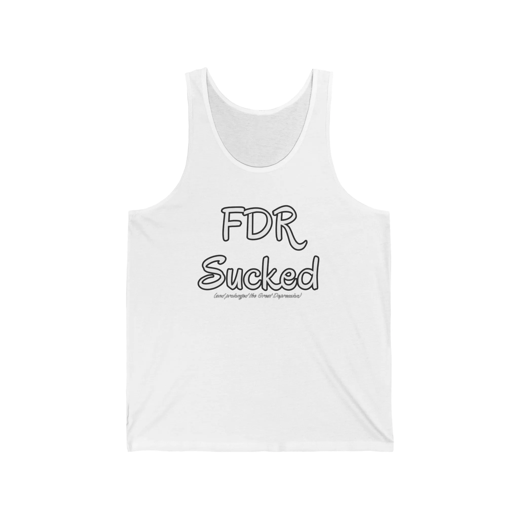 FDR Sucked (and prolonged the Great Depression) Tank Top